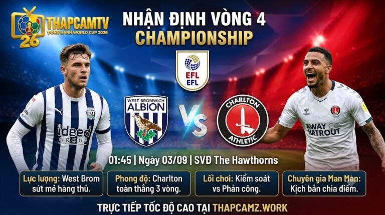 Hình ảnh nhận định trận đấu West Brom vs Charlton vòng 4 Championship lúc 01h45 ngày 03/09, phát sóng trực tiếp trên ThapcamTV.